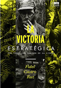 La victoria estratégica - Fidel Castro Ruz - ebook