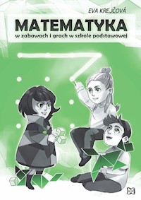 Matematyka w zabawach i grach w szkole podstawowej - Krejčová Eva - książka