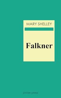 Falkner - Mary Shelley - ebook