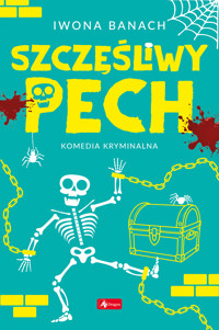 Szczęśliwy pech - Iwona Banach - ebook + audiobook + książka