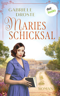 Maries Schicksal - Gabriele Droste - ebook