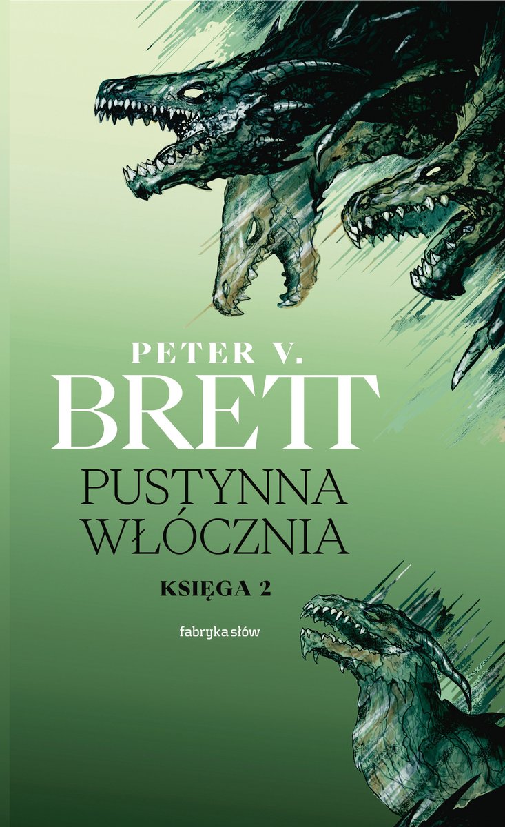 Pustynna włócznia. Księga 2. Cykl demoniczny - Peter V. Brett - książka