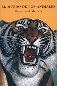 El mundo de los animales - Morris Desmond - ebook