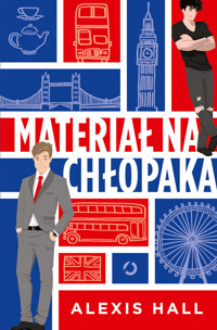 Materiał na chłopaka - Alexis Hall - książka