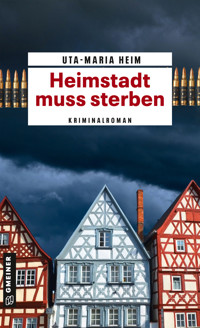 Heimstadt muss sterben - Uta-Maria Heim - ebook