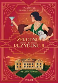 Zbrodnia w rezydencji - Dixon Helena - ebook + audiobook + książka