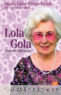 Lola Gola - Maria Prean-Bruni - ebook