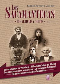 Los Sacamantecas - Eladio Romero García - ebook