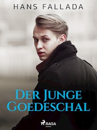 Der junge Goedeschal - Hans Fallada - ebook