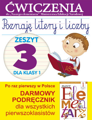 Poznaję litery i liczby. Zeszyt 3 dla klasy 1. Ćwiczenia do `Naszego Elementarza` (MEN) - Wiśniewska Anna - książka