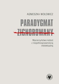 Paradygmat zignorowany - Wołowicz Agnieszka - książka