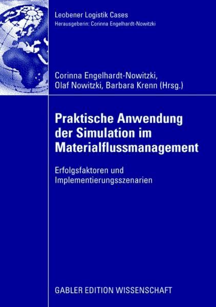Praktische Anwendung der Simulation im Materialflussmanagement