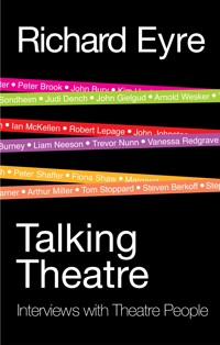 Talking Theatre - Richard Eyre - ebook