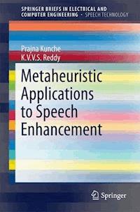Metaheuristic Applications to Speech Enhancement - Prajna Kunche - ebook