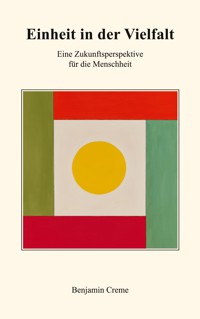 Einheit in der Vielfalt - Benjamin Creme - ebook