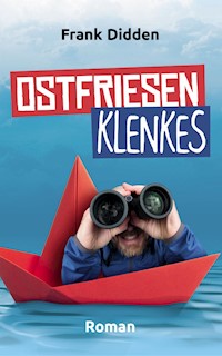 Ostfriesenklenkes - Frank Didden - ebook