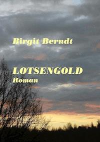 LOTSENGOLD - Birgit Berndt - ebook