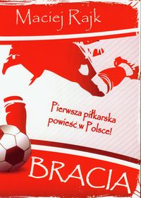 Bracia - Maciej Rajk - książka