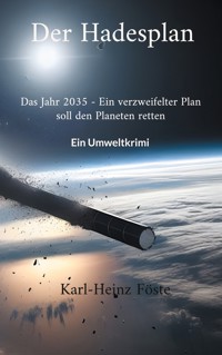 Der Hadesplan - Karl-Heinz Föste - ebook