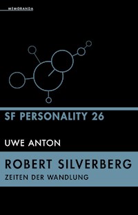 Robert Silverberg - Zeiten der Wandlung -  Uwe Anton - ebook
