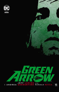 Green Arrow - Jeff Lemire - książka