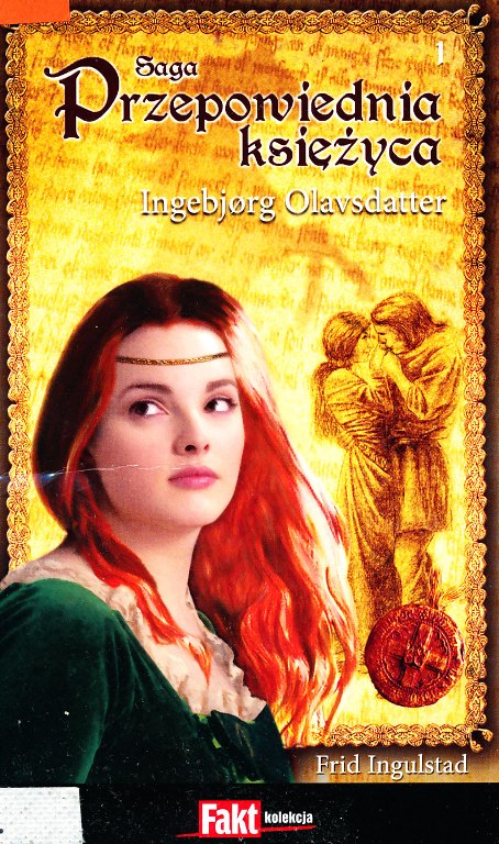 Przepowiednia księżyca (1). Ingebjorg Olavsdatter