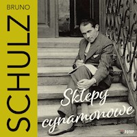 Sklepy cynamonowe - Bruno Schulz - ebook + audiobook