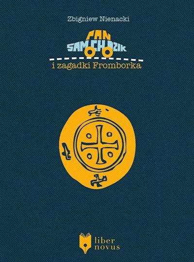 Okładka książki Pan Samochodzik. Pan Samochodzik i zagadki Fromborka