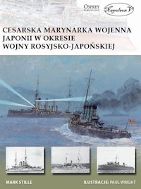 Cesarska marynarka wojenna Japonii w okresie wojny rosyjsko-japońskiej - Stille Mark - książka