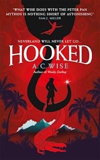 Hooked - A.C. Wise - ebook