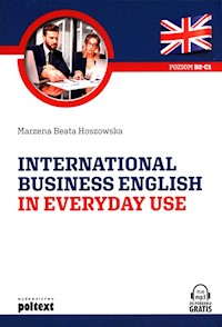 International Business English in Everyday Use - Hoszowska Marzena Beata - książka