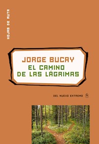 El camino de las lágrimas - Bucay Jorge - ebook