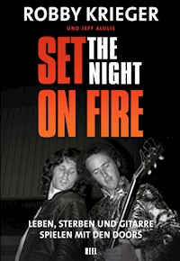 Set the Night on Fire - Robby Krieger - ebook