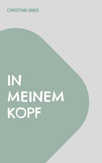 In meinem Kopf - Christian Sined - ebook