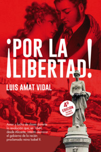 ¡por La Libertad! - Luis Amat Vidal - ebook