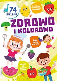 Zdrowo i kolorowo -  - książka