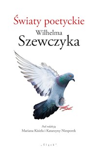 Światy poetyckie Wilhelma Szewczyka -  - książka