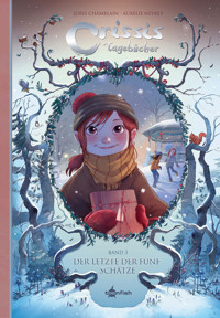 Crissis Tagebücher. Band 3 - Chamblain Joris - ebook