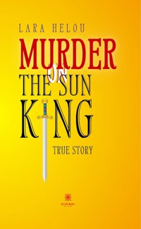 Murder on the Sun King - Lara Helou - ebook