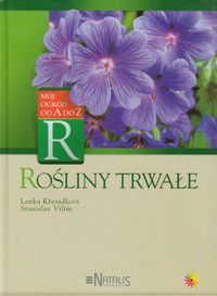 Rośliny trwałe - Kresadlova Lenka, Vilim Stanislav - książka