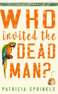 Who Invited the Dead Man? - Patricia Sprinkle - ebook