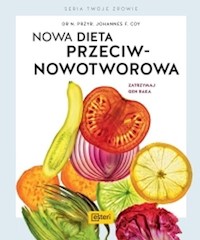 Nowa dieta przeciwnowotworowa - Coy Johannes F. - książka