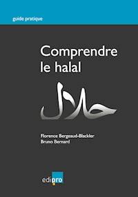 Comprendre le halal - Florence Bergeaud-Blackler - ebook