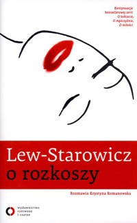 Lew-Starowicz o rozkoszy - Zbigniew Lew-Starowicz - książka