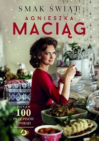 Smak świąt - Agnieszka Maciąg - książka