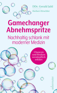 Gamechanger Abnehmspritze - Gerald Jahl - ebook