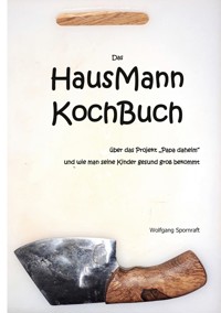 Das HausMannKochBuch - Wolfgang Spornraft - ebook