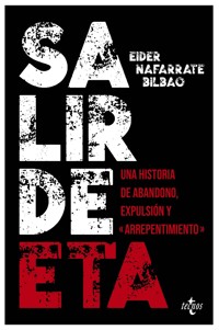 Salir de ETA - Eider Nafarrate Bilbao - ebook