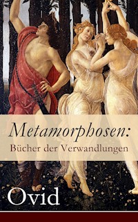 Metamorphosen: Bücher der Verwandlungen - Ovid - ebook