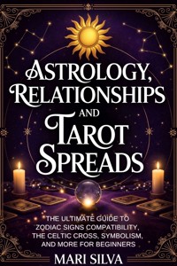 Astrology, Relationships, and Tarot Spreads - Mari Silva - ebook